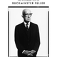 Inventor of the Future: The Visionary Life of Buckminster Fuller